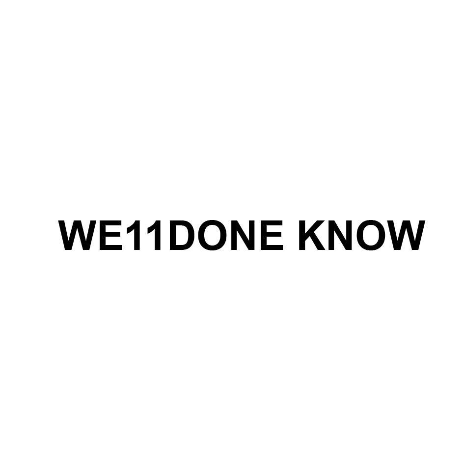 WE11DONE KNOW