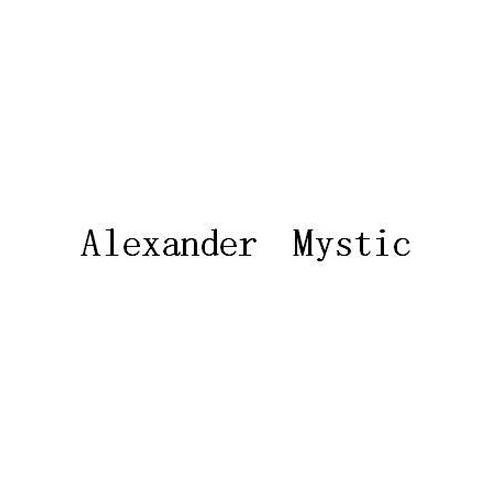 ALEXANDER MYSTIC