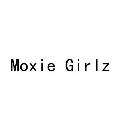 MOXIE GIRLZ