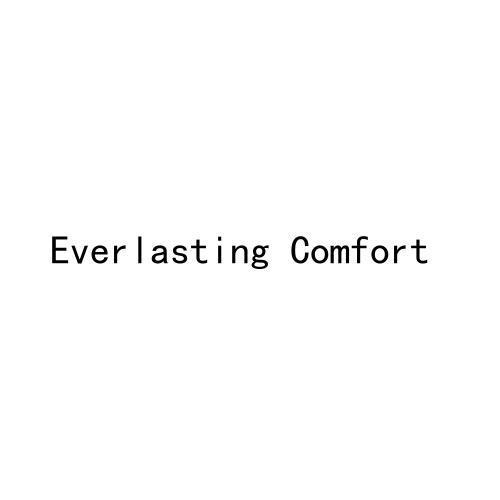 EVERLASTING COMFORT
