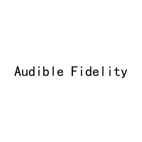 AUDIBLE FIDELITY