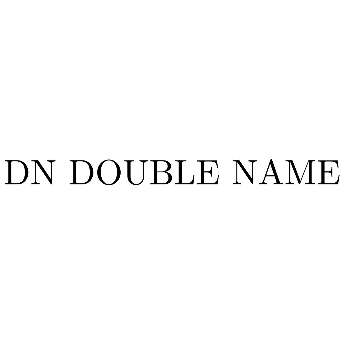 DN DOUBLE NAME