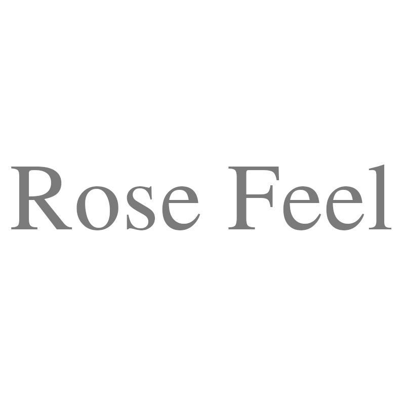 ROSE FEEL