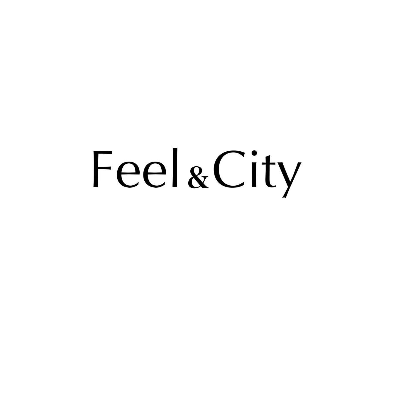 FEEL&CITY