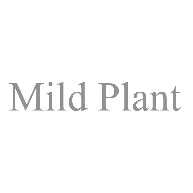 MILD PLANT