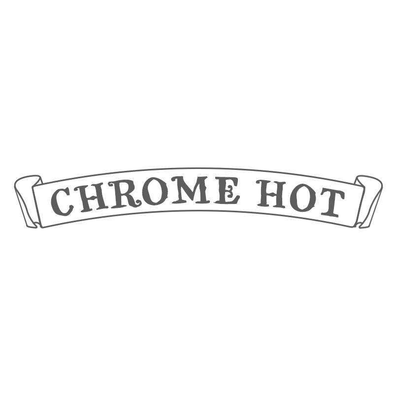 CHROME HOT