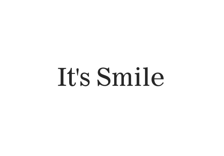 IT'S SMILE