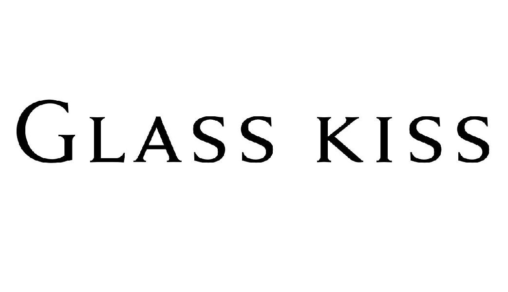 GLASS KISS