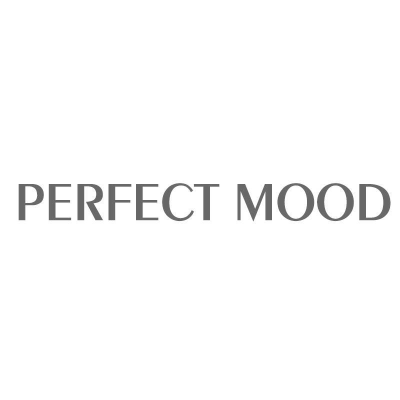 PERFECT MOOD
