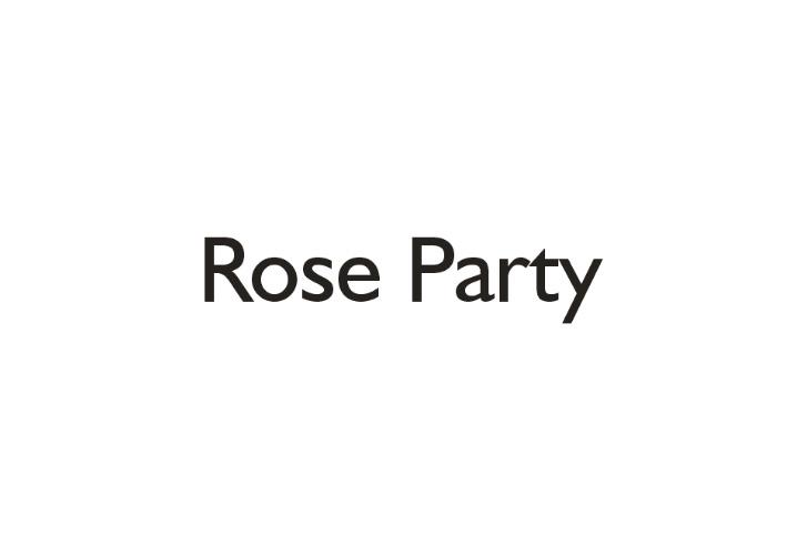 ROSE PARTY