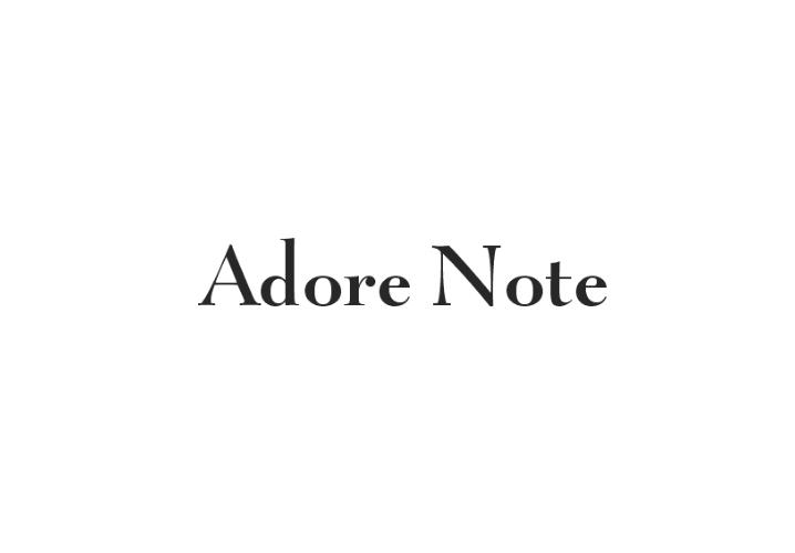 ADORE NOTE