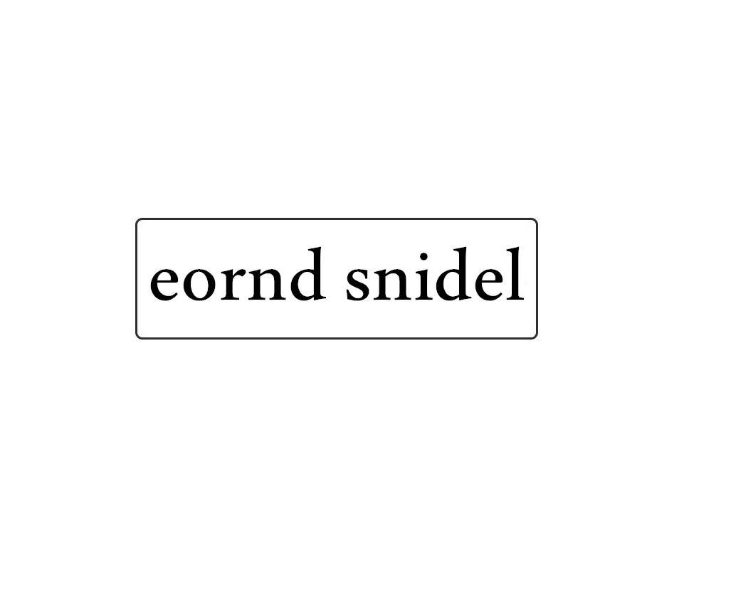 eornd snidel