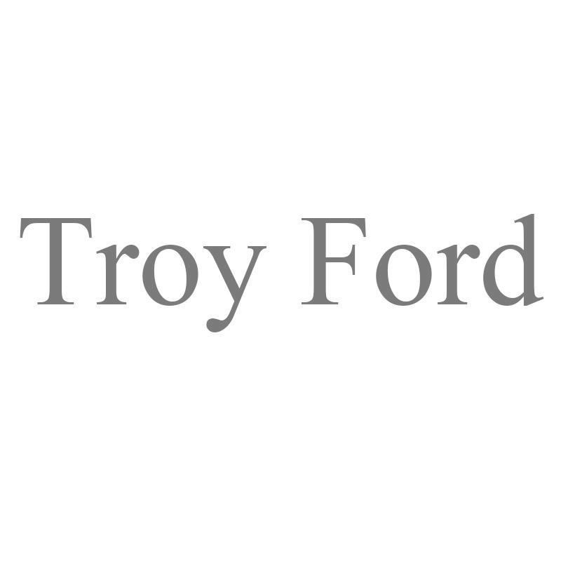 TROY FORD
