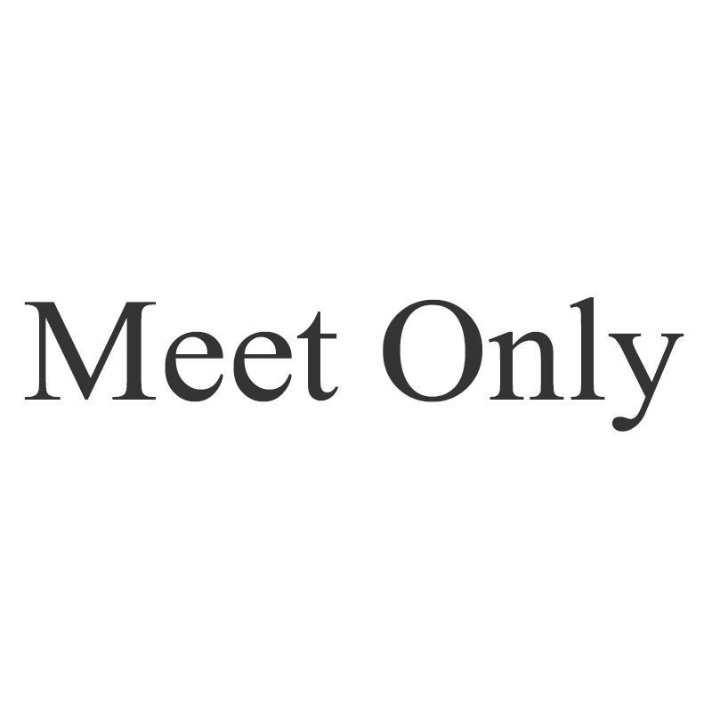 MEET ONLY