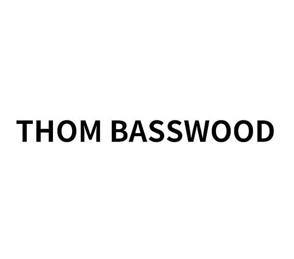 THOM BASSWOOD