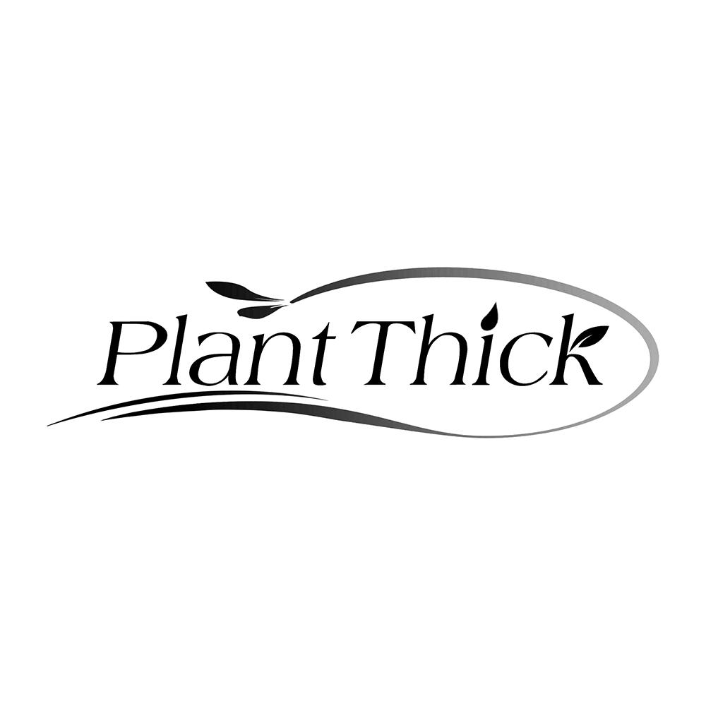 Plant Thick