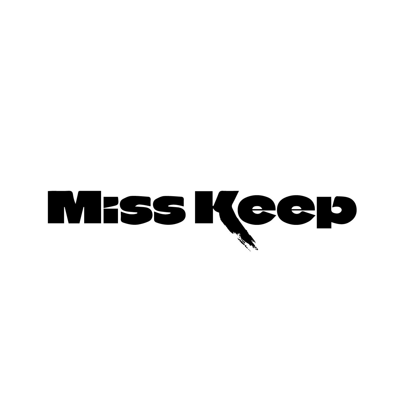 MISS KEEP