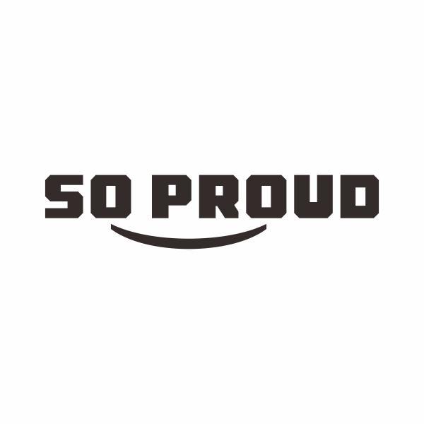 SO PROUD