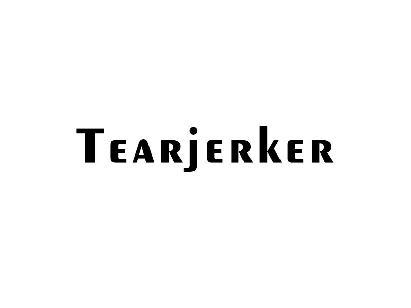 TEARJERKER （译为：感人的故事）