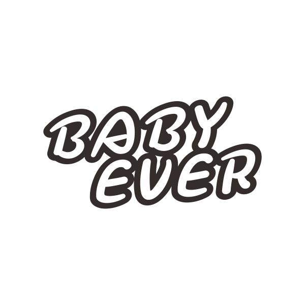 BABY EVER