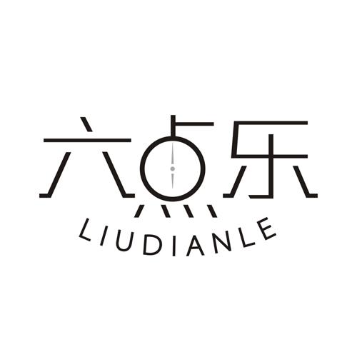 六点乐
LIUDIANLE