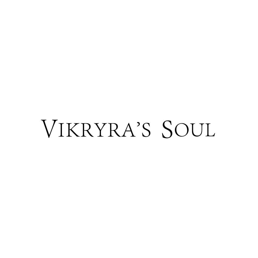 VIKRYRA'S Soul