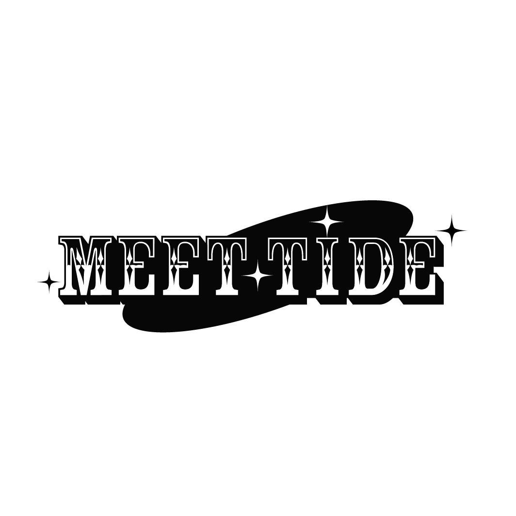 MEET TIDE