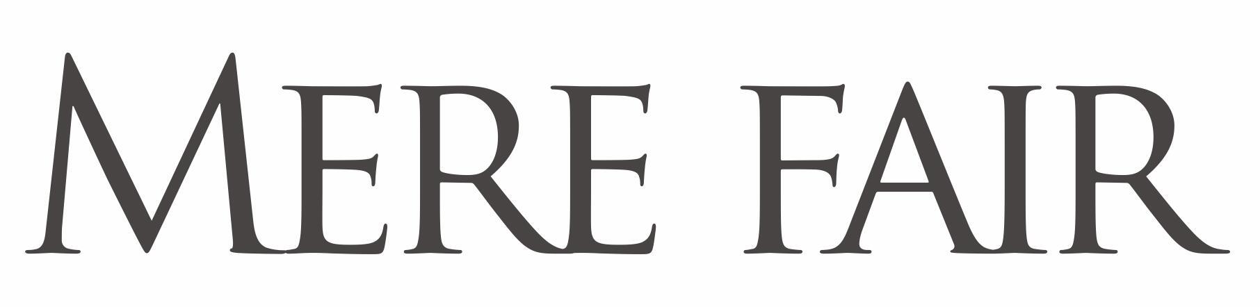MERE FAIR