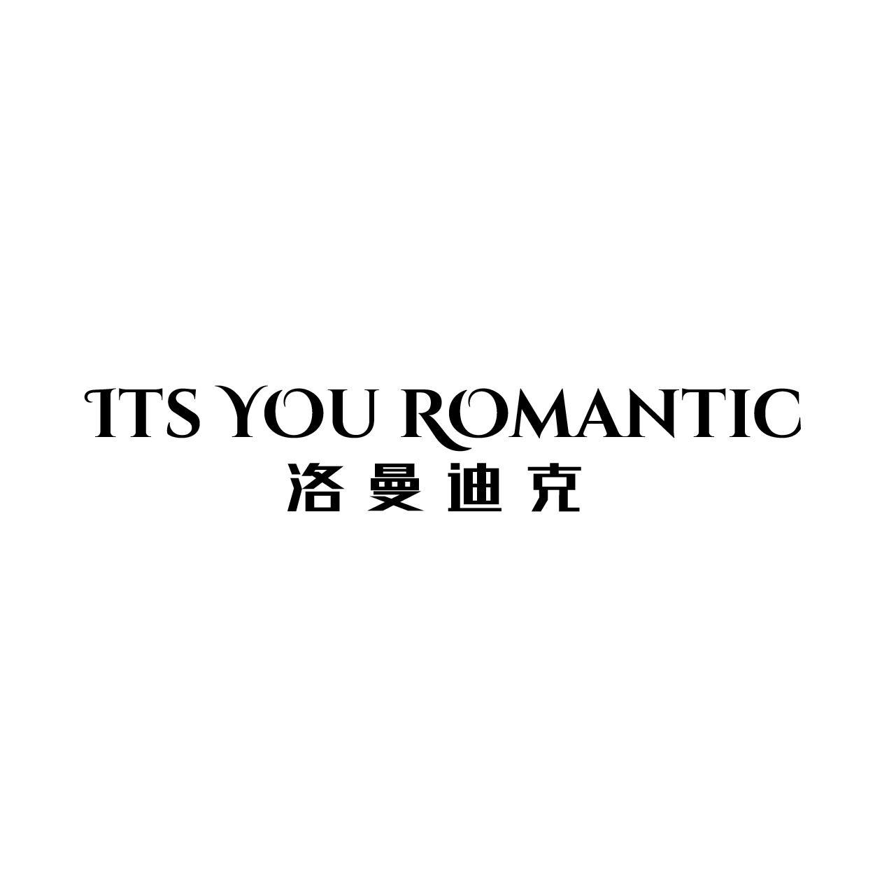ITS YOU ROMANTIC 洛曼迪克