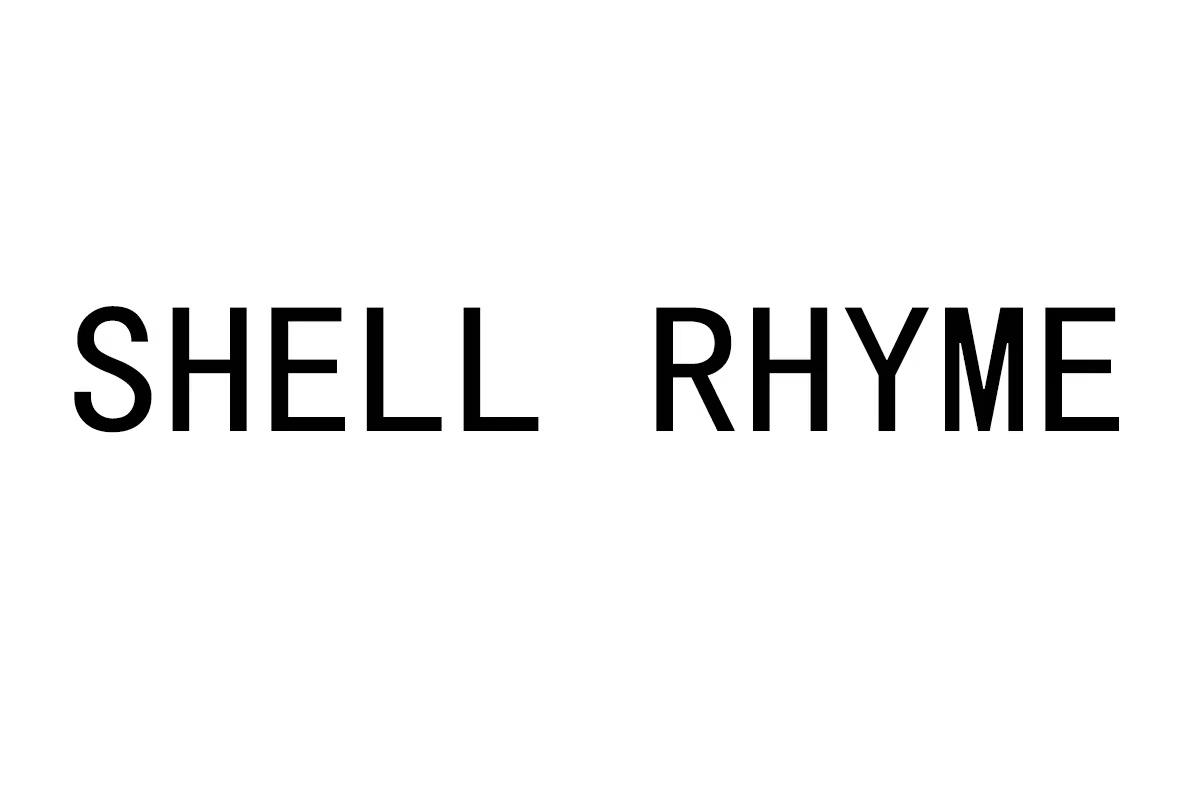 SHELL RHYME