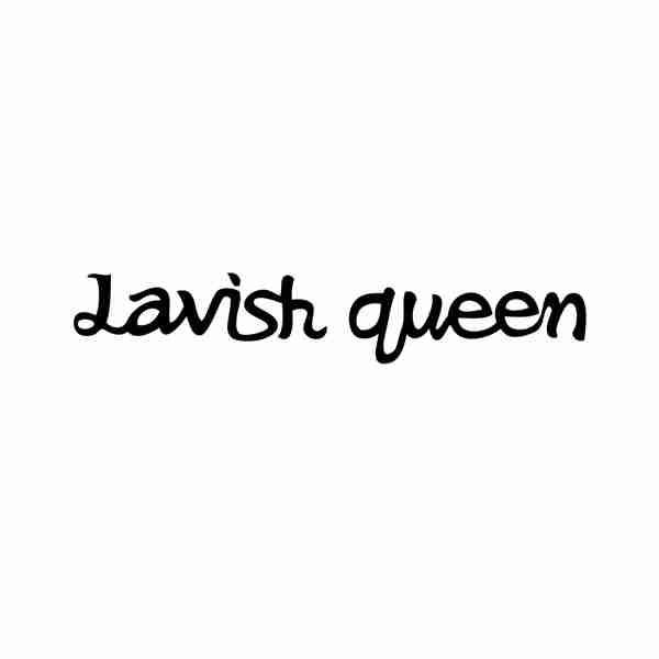 LAVISH QUEEN