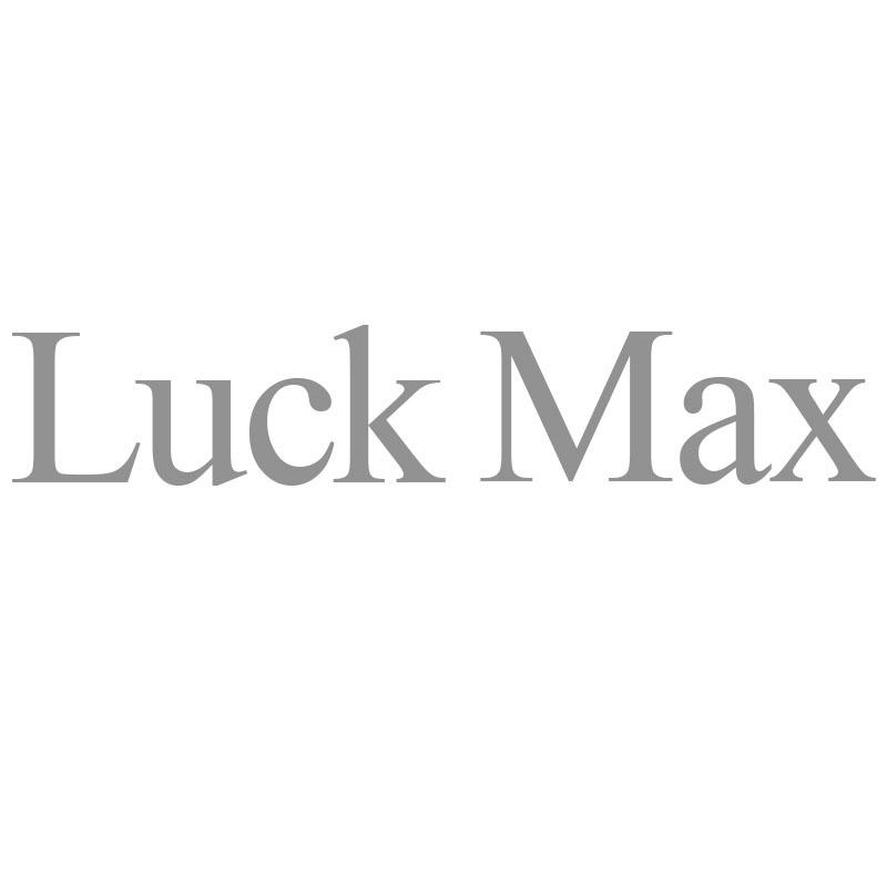 LUCK MAX