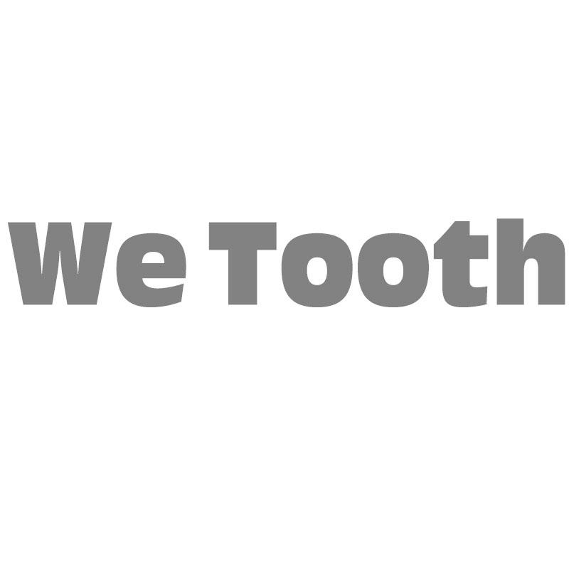 WE TOOTH