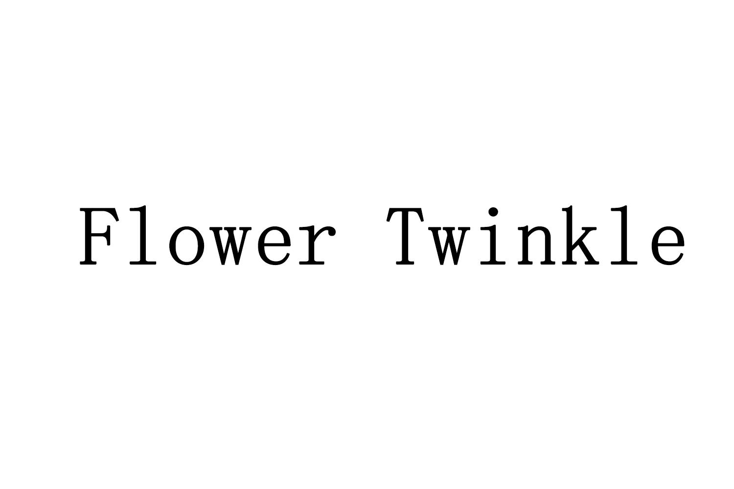 FLOWER TWINKLE