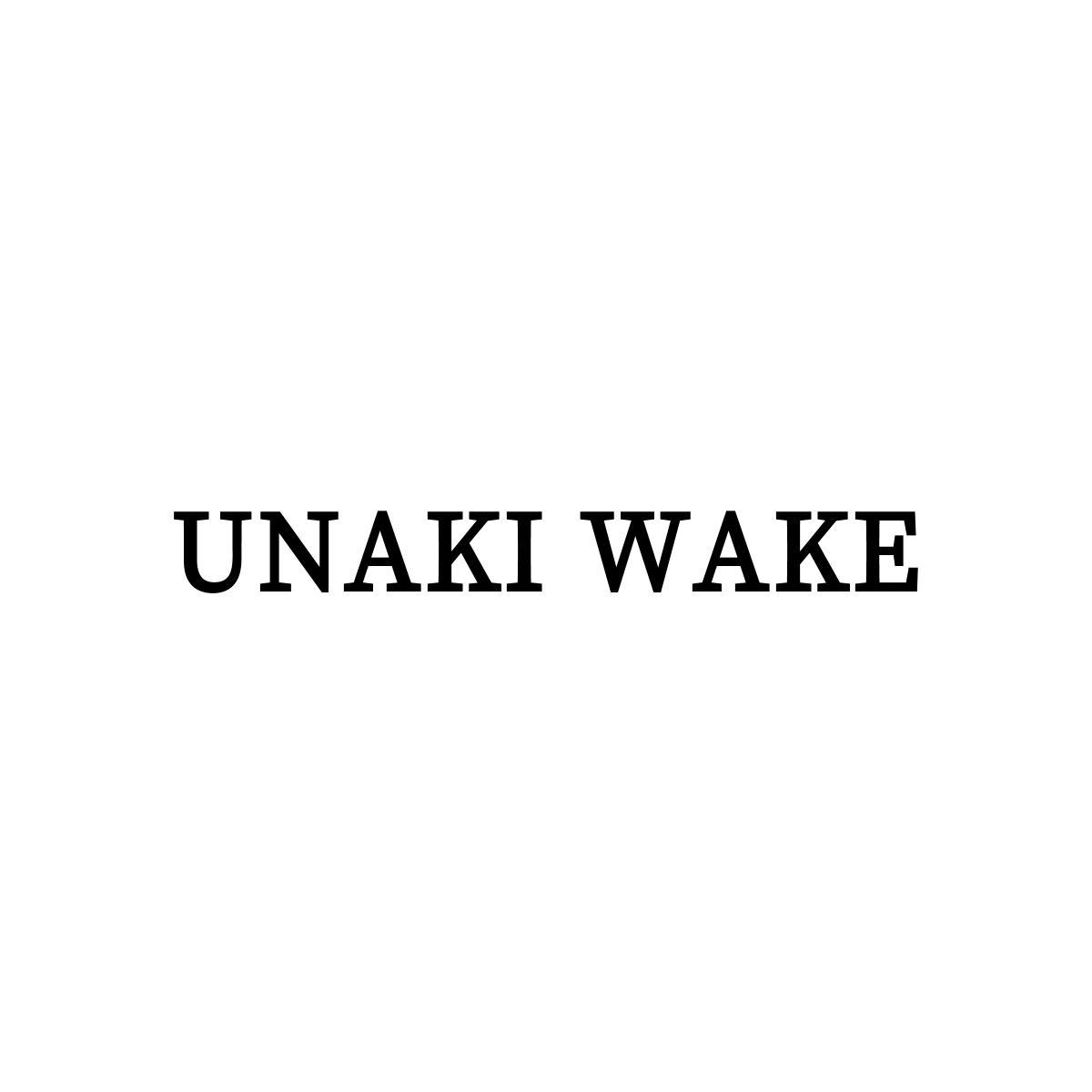 UNAKI WAKE