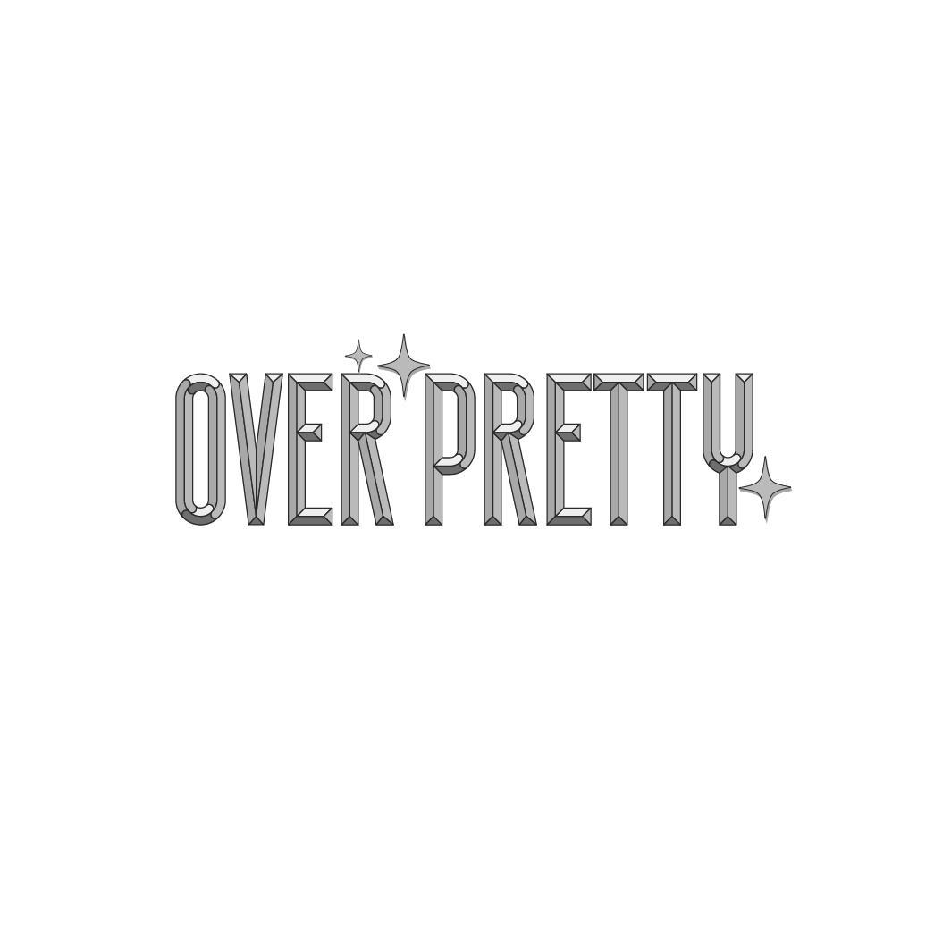 
OVERPRETTY