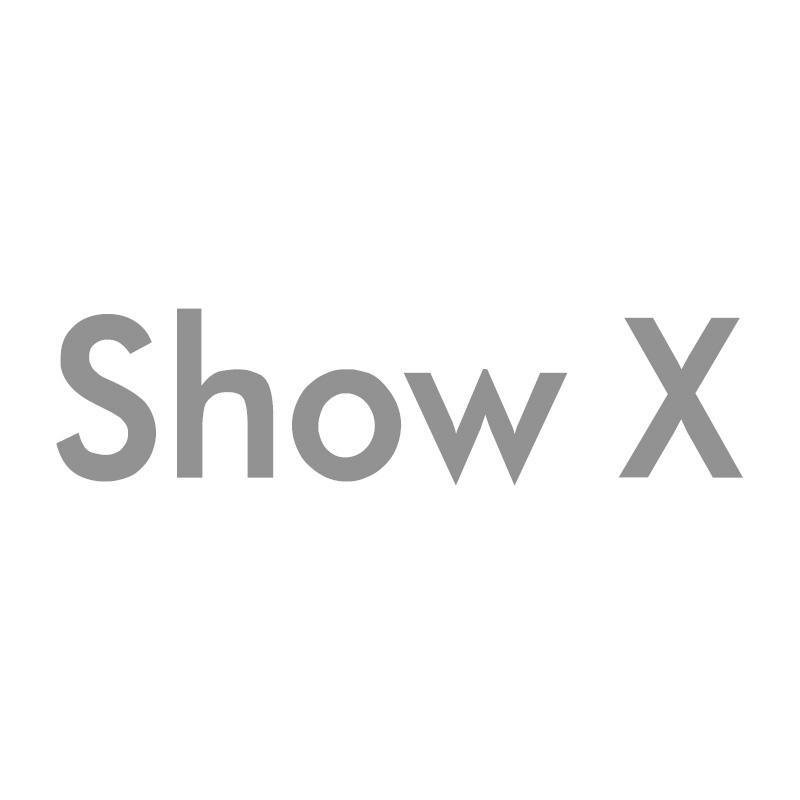 SHOW X