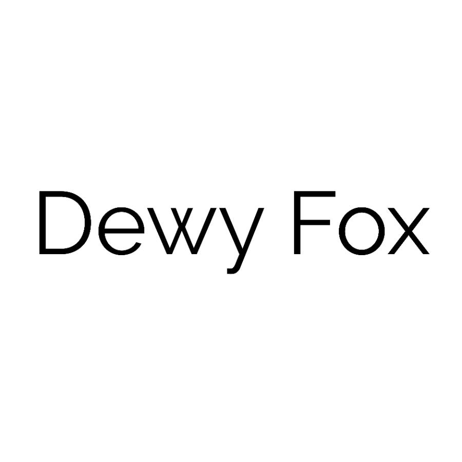 DEWY FOX