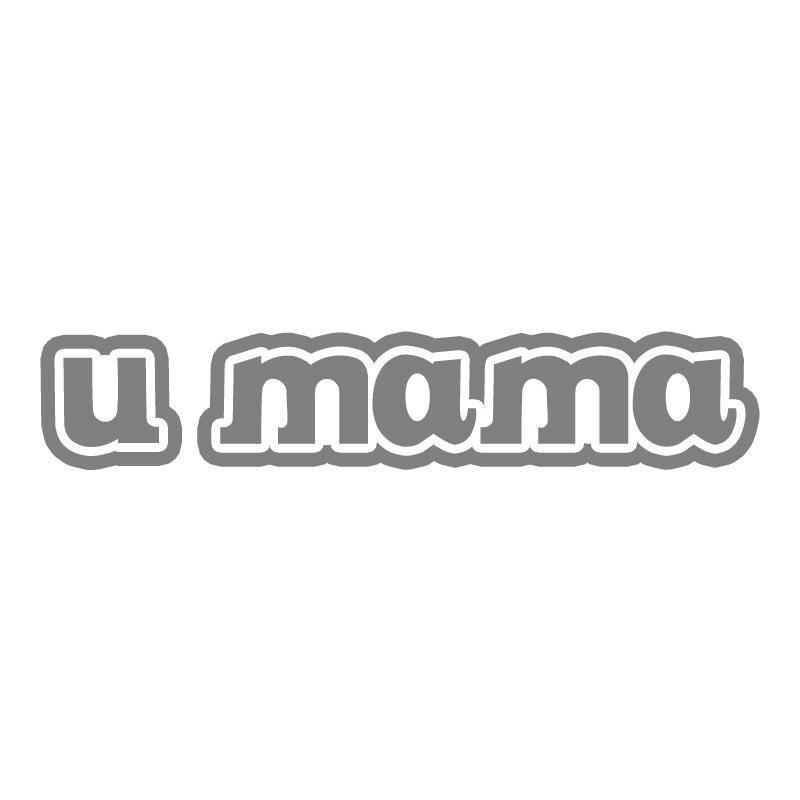 U MAMA