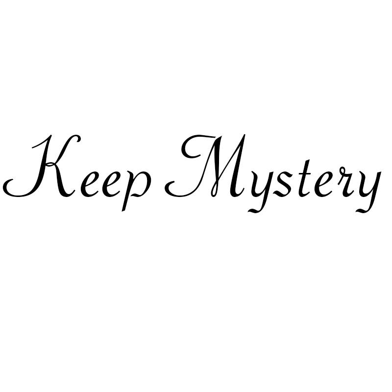Keep Mystery
