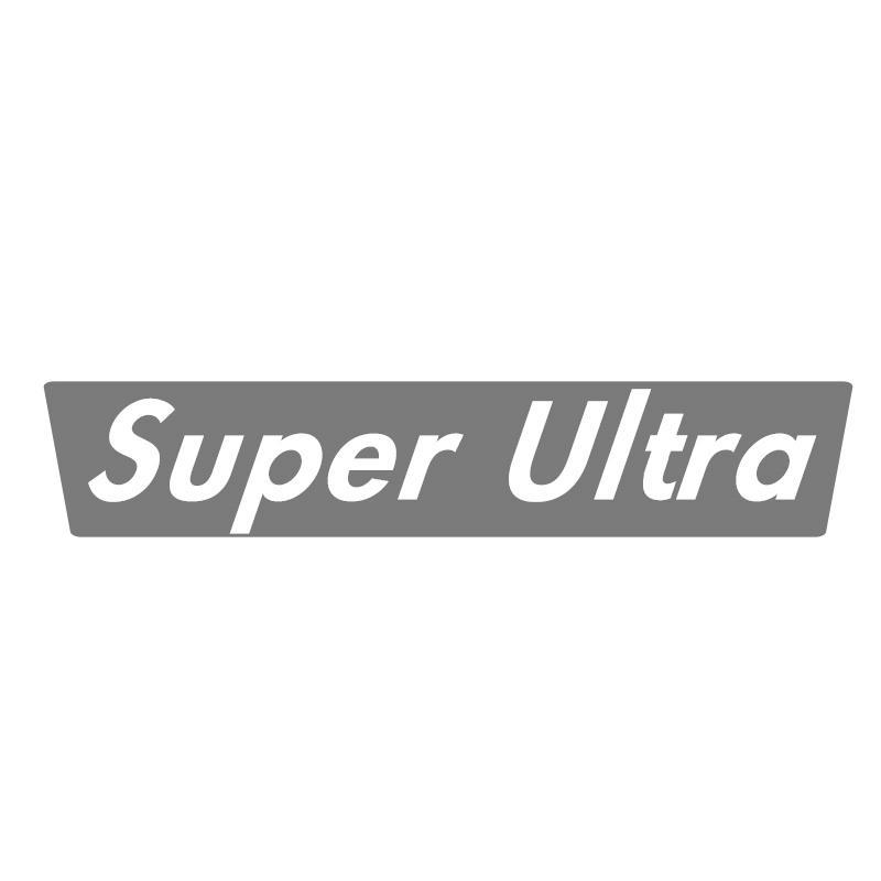 SUPER ULTRA