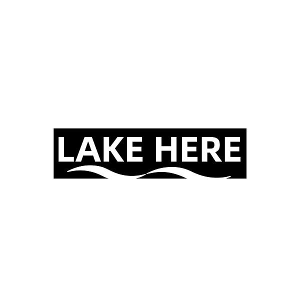 LAKE HERE