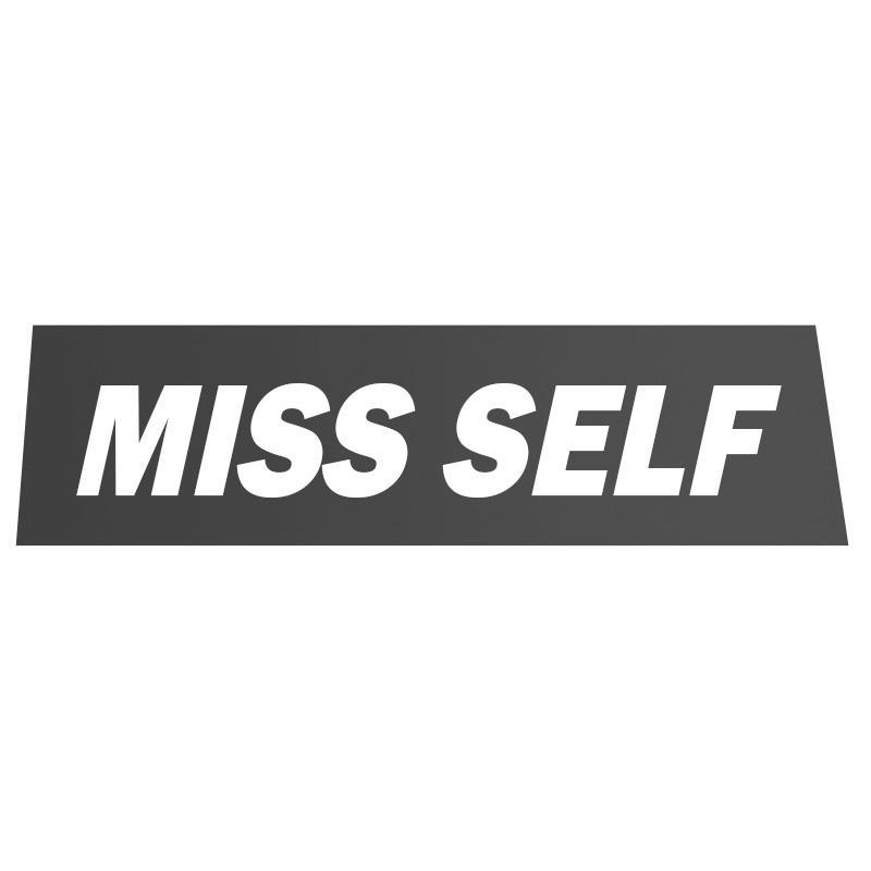 MISS SELF