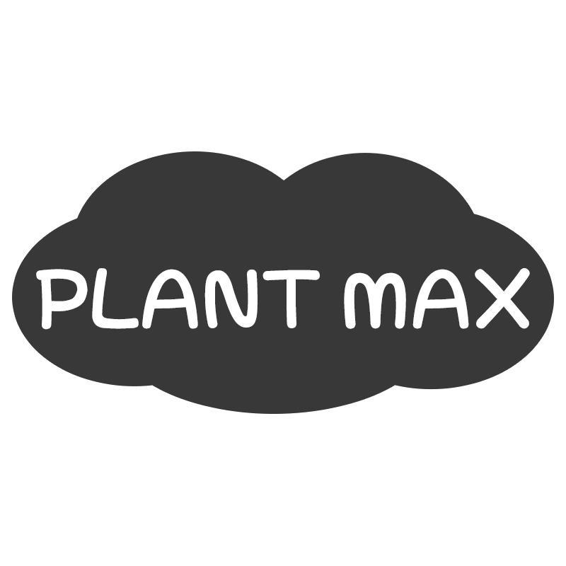 PLANT MAX