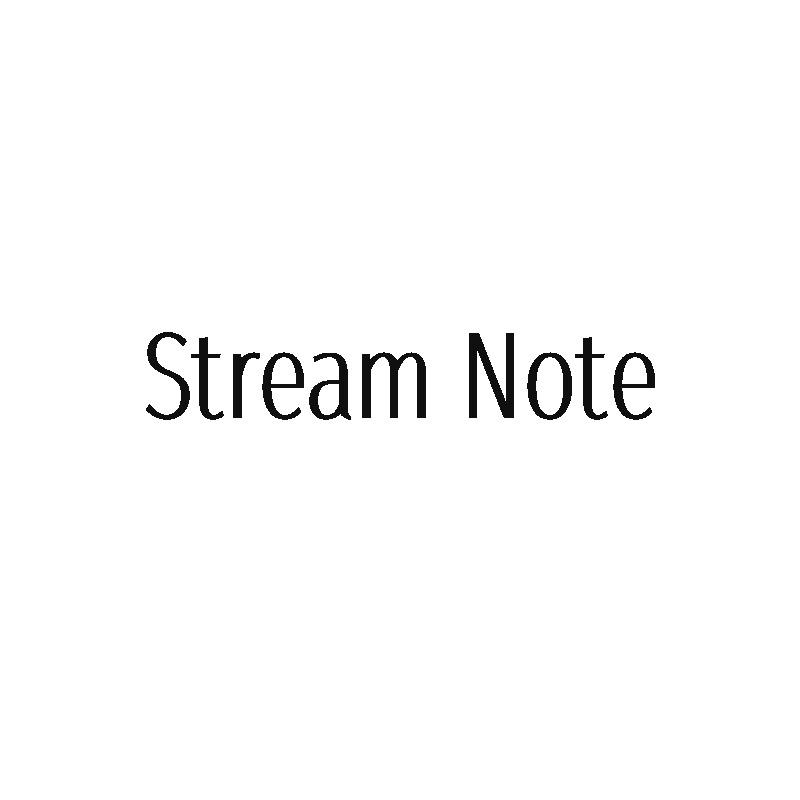 STREAM NOTE