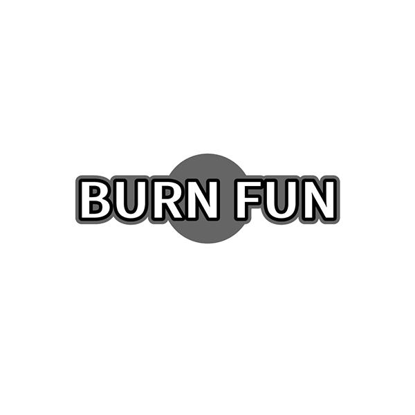BURN FUN